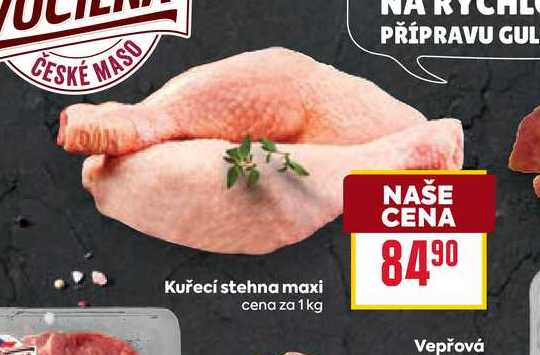 Kuřecí stehna maxi cena za 1 kg