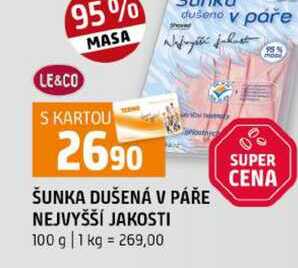 ŠUNKA DUŠENÁ V PÁŘE NEJVYŠŠÍ JAKOSTI 100 g