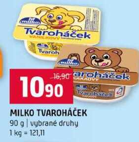 MILKO TVAROHÁČEK 90 g vybrané druhy