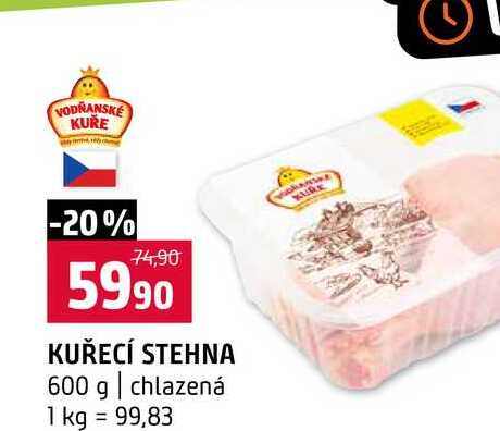 KUŘECÍ STEHNA 600 g chlazená