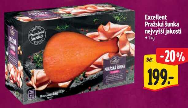 Excellent Pražská šunka nejvyšší jakosti, 1 kg