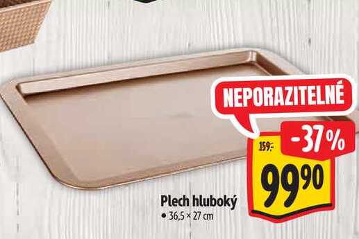   Plech hluboký  36,5 × 27 cm  
