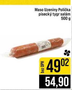 Maso Uzeniny Polička písecký tygr salám 500 g 