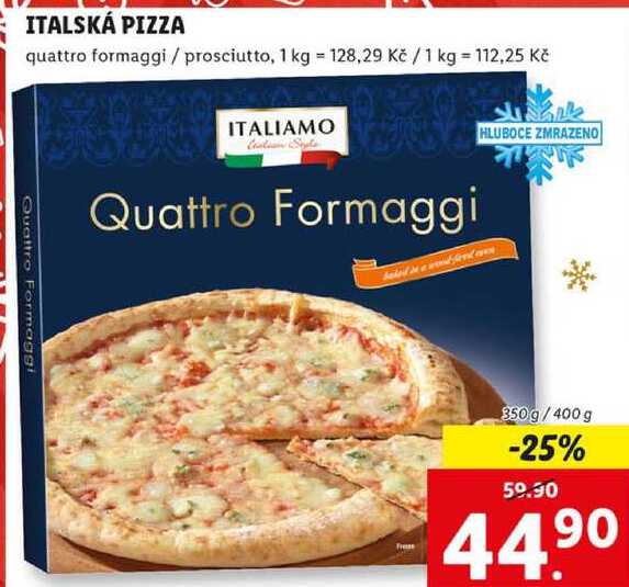 ITALSKÁ PIZZA quattro formaggi / prosciutto, 350 g/400 g