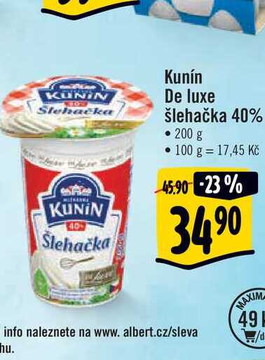   Kunín De luxe šlehačka 40% • 200 g                      v akci
