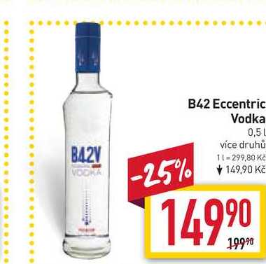 B42 Eccentric Vodka 0,5l v akci