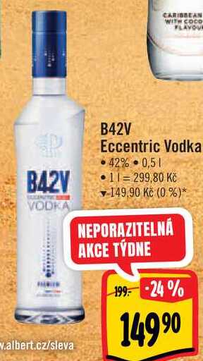 B42V Eccentric Vodka, 0,5 l v akci