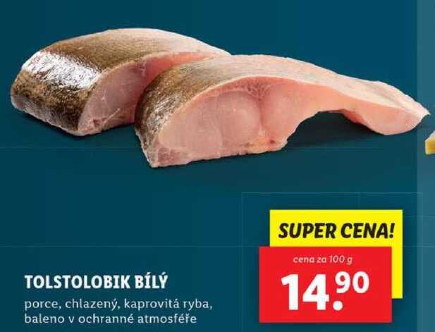 TOLSTOLOBIK BÍLÝ, cena za 100 g