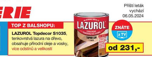 LAZUROL Topdecor S1035, tenkovrstvá lazura na dřevo, obsahuje přírodní oleje a vosky, více odstínů a velikostí 