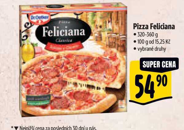   Pizza Feliciana • 320-360 g  