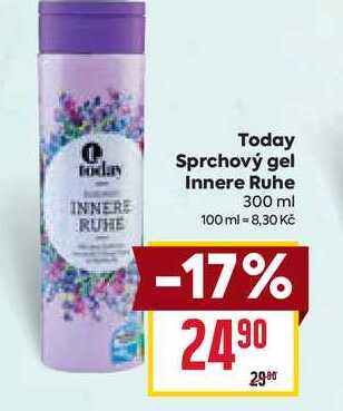 Today Sprchový gel Innere Ruhe 300 ml