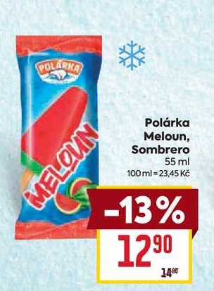 Polárka Meloun, Sombrero 55 ml 