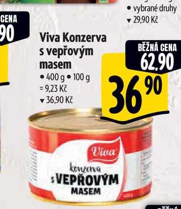   Viva Konzerva s vepřovým masem • 400 g  