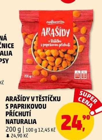 ARAŠÍDY V TĚSTÍČKU S PAPRIKOVOU PŘÍCHUTÍ NATURALIA, 200 g 