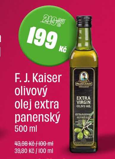 F. J. Kaiser olivový olej extra panenský 500 ml