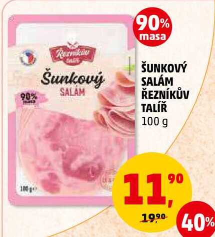 ŠUNKOVÝ SALÁM ŘEZNÍKŮV TALÍŘ, 100 g