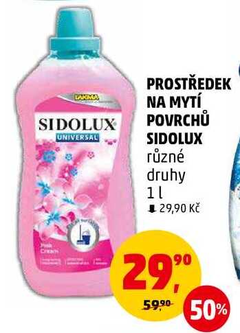 PROSTŘEDEK NA MYTÍ POVRCHŮ SIDOLUX různé druhy, 1 l 