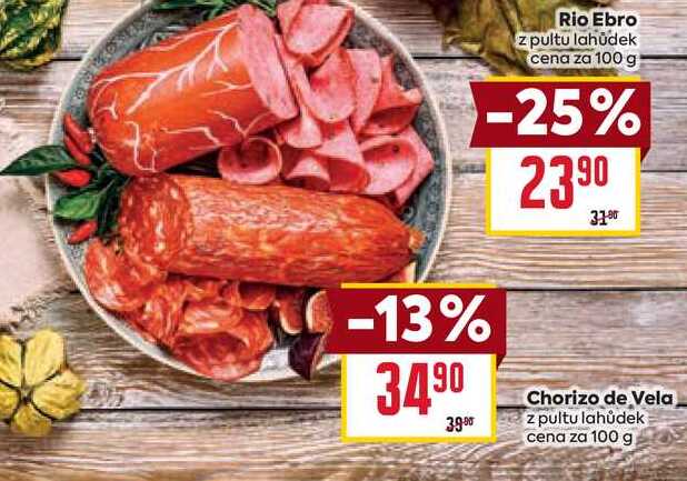 Chorizo de Vela z pultu lahůdek cena za 100 g 