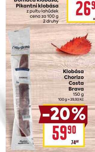 Klobása Chorizo Costa Brava 150 g