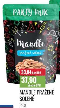 MANDLE PRAŽENÉ SOLENÉ 150g 