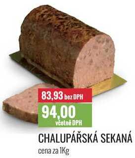 CHALUPÁŘSKÁ SEKANÁ cena za 1Kg 