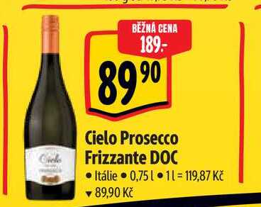   Cielo Prosecco Frizzante DOC  0,75 l