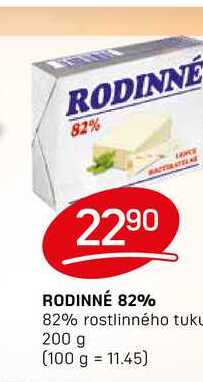 RODINNÉ 82% 82% rostlinného tuku 200 g