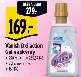 Vanish Oxi action Gel na skvrny, 750 ml 