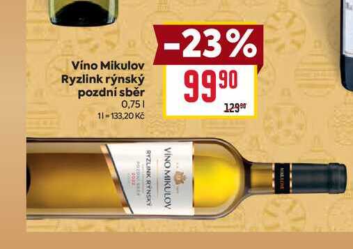 Víno Mikulov Ryzlink rýnský pozdní sběr 0,75l