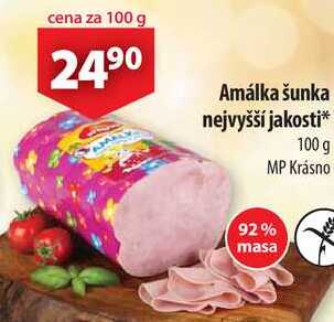 Amálka šunka nejvyšší jakosti, 100 g