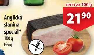 Anglická slanina speciál, 100 g