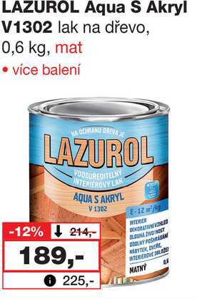 LAZUROL Aqua S Akryl V1302 lak na dřevo, 0,6 kg, mat  