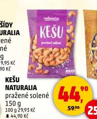 KEŠU NATURALIA pražené solené, 150 g 