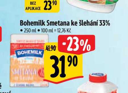   Bohemilk Smetana ke šlehání 33% 250 ml   v akci