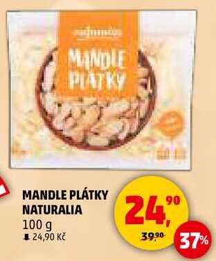 MANDLE PLÁTKY NATURALIA, 100 g