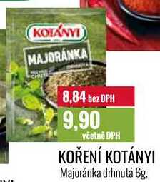 KOŘENÍ KOTÁNYI Majoránka drhnutá 6g 