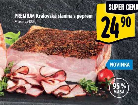 PREMIUM Královská slanina s pepřem, cena za 100 g