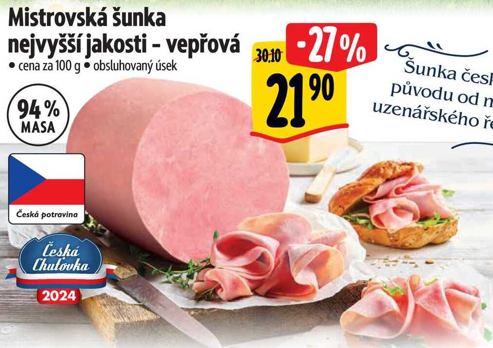 Mistrovská šunka nejvyšší jakosti - vepřová, cena za 100 g