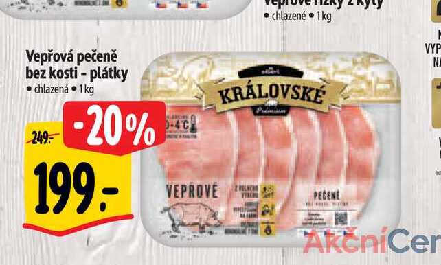   Vepřová pečeně bez kosti - plátky 1 kg