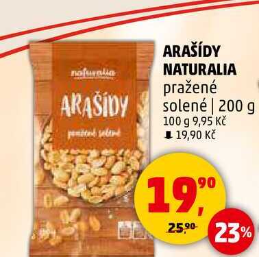 ARAŠÍDY NATURALIA pražené solené, 200 g 