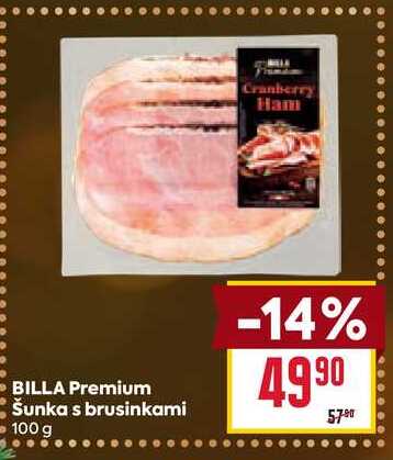 BILLA Premium Šunka s brusinkami 100g