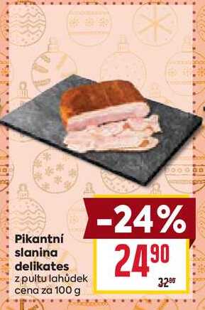 Pikantní slanina delikates z pultu lahůdek cena za 100 g