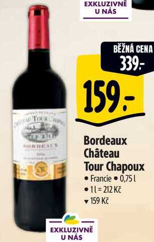 Bordeaux Château Tour Chapoux, 0,75 l