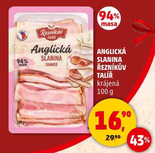 ANGLICKÁ SLANINA ŘEZNÍKŮV TALÍŘ krájená, 100 g 