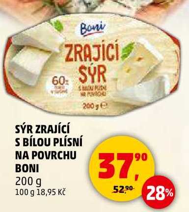 SÝR ZRAJÍCÍ S BÍLOU PLÍSNÍ NA POVRCHU BONI, 200 g