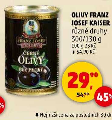 OLIVY FRANZ JOSEF KAISER různé druhy, 300/130 g