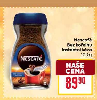 Nescafé Bez kofeinu Instantní káva 100 g