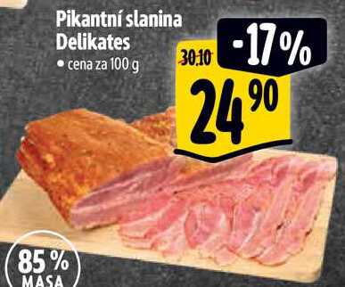 Pikantní slanina Delikates, cena za 100 g 