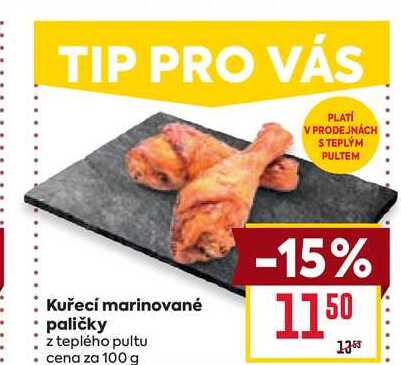 Kuřecí marinované paličky z teplého pultu cena za 100g