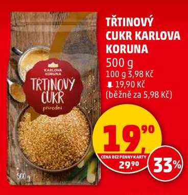 TŘTINOVÝ CUKR KARLOVA KORUNA, 500 g